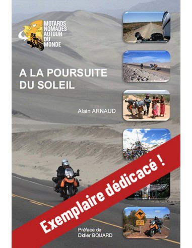 Livre "A la Poursuite du Soleil" -  Alain Arnaud